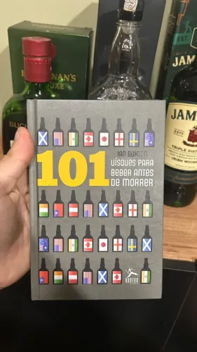 LIVRO 101 UÍSQUES PARA BEBER ANTES DE MORRER