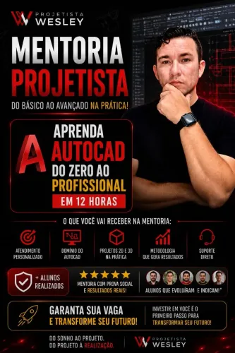 MENTORIA DE AUTOCAD 3D ? APRENDA A PROJETAR DO ZERO AO PROFISSIONAL