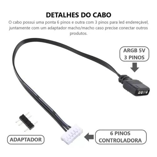 Cabos para Controladoras ARGB 5V 6p para 3p Novo