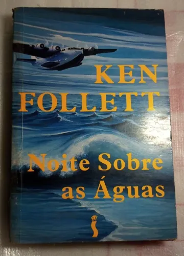 Livro: Noite sobre as águas - Ken Follett