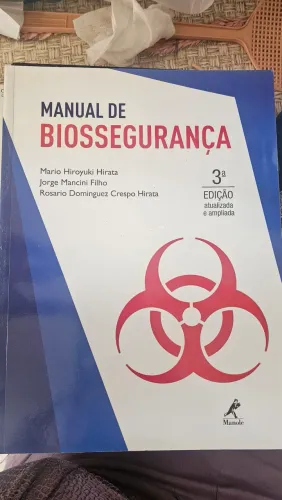 Manual de Biossegurança 3ª Edição Atualizada e Ampliada