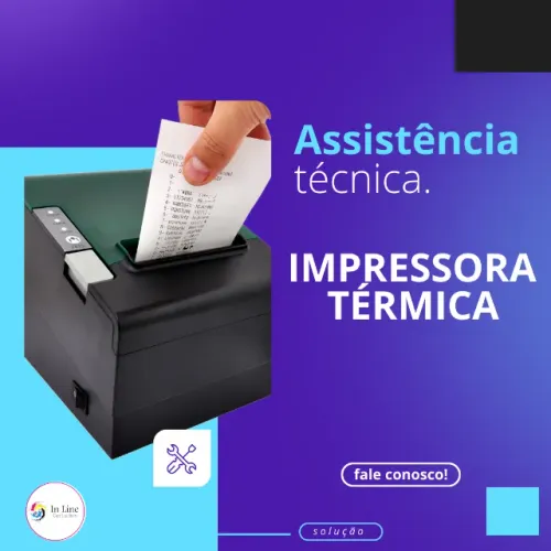 Manutenção Impressora Térmica e Rotuladoras - Cupom não Fiscal - Etiqueta 