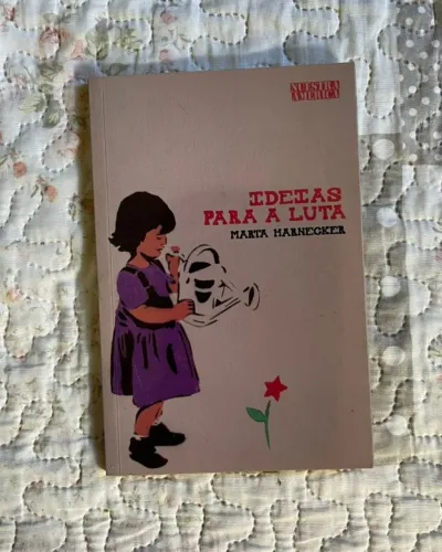 LIVRO IDEIAS PARA A LUTA - MARTA HARNECKER