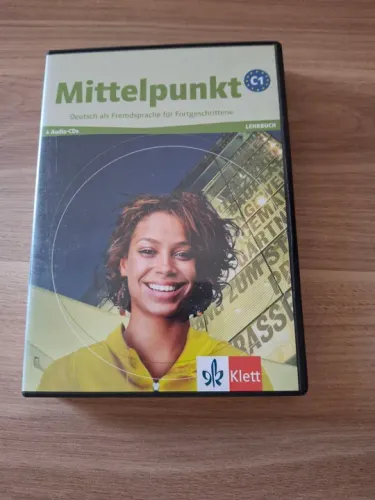 Mittelpunkt C1 Lehrbuch - Deutsch als Fremdsprache