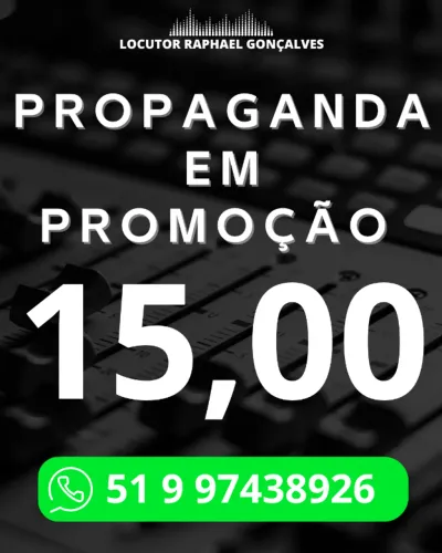 Propaganda / Audio / Vinheta / Locutor / Promoção