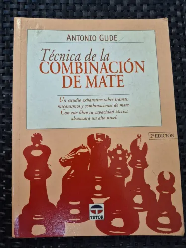 LIVRO DE XADREZ - TÉCNICA DE LA COMBINACIÓN DE MATE - LIVRO DE XADREZ