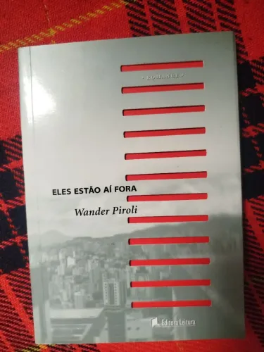 Eles estão aí fora