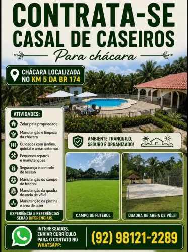 CONTRATA-SE CASAL DE CASEIROS - CHÁCARA KM 5 BR-174