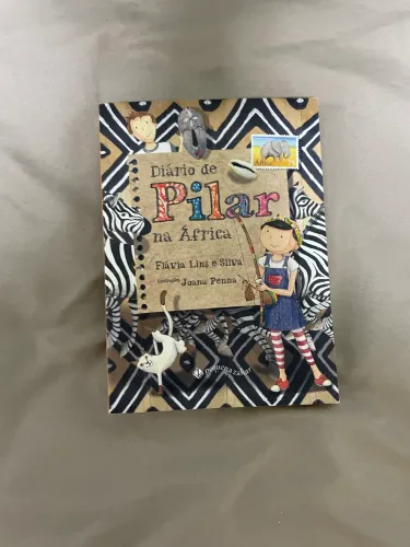 LIVRO DIÁRIO DE PILAR NA ÁFRICA DE FLÁVIA LINS E SILVA