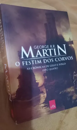 O Festim dos Corvos - Cronicas de Gelo e Fogo - George R.R. Martin