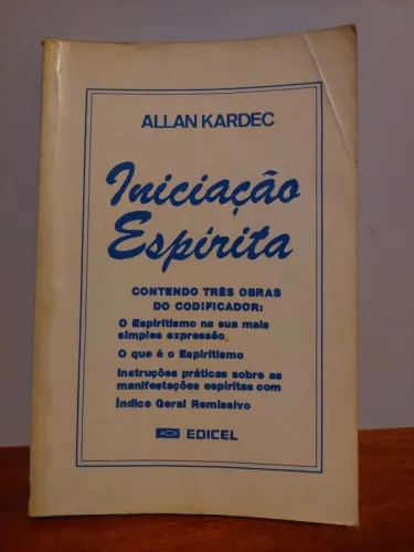? Iniciação Espírita - Allan Kardec
