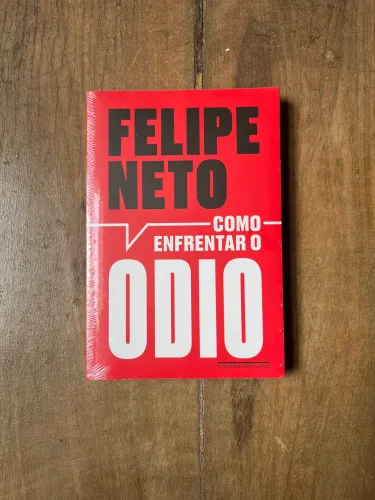 Livro Como enfrentar o ódio, Felipe Neto
