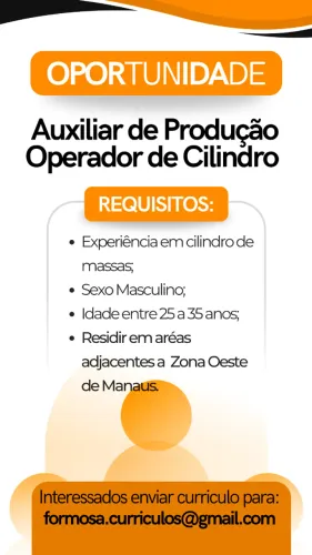 VAGA - AUXILIAR DE PRODUÇÃO E CILINDRO DE MASSAS 
