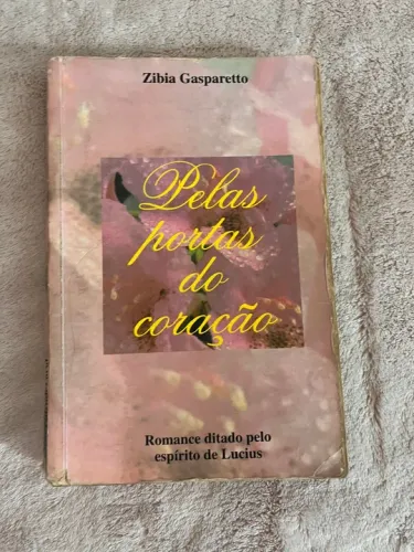 Pelas Portas do Coração - Zibia Gasparetto