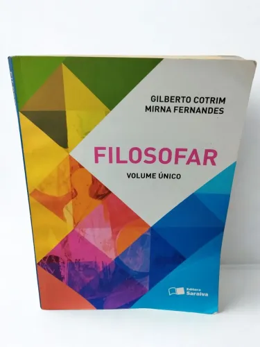 Livro Filosofar - Volume Único