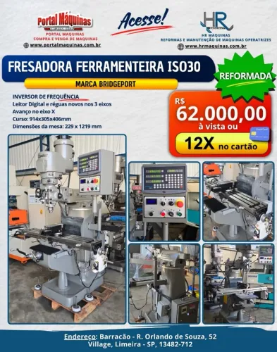 Fresadora Ferramenteira ISO30 BRIDGEPORT - Curso: 914x305x406mm Digital ( REFORMADA )