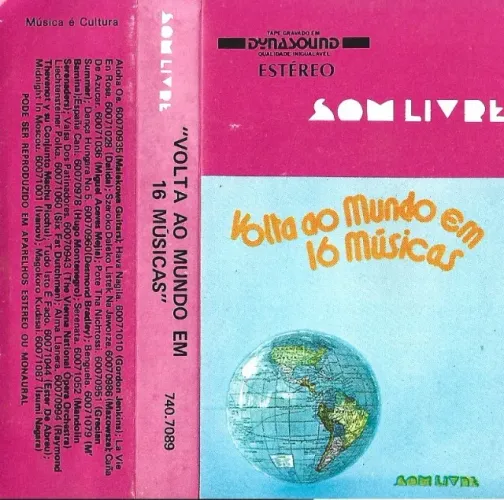 Fita Cassete ?Volta ao Mundo em 16 Músicas? Lançado pela Som Livre aproximadamente em 197