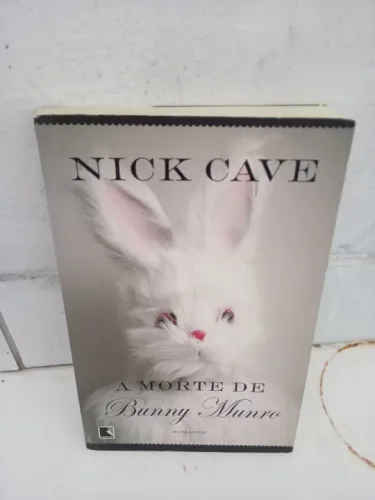 Livro A Morte de Bunny Munro - Nick Cave