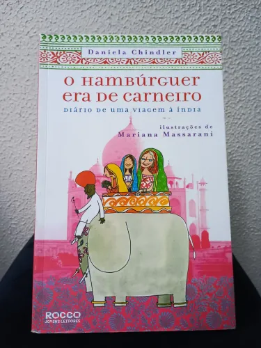 Livro " O Hambúrguer era de carneiro, diário de uma viagem à índia " de Daniela Chindler
