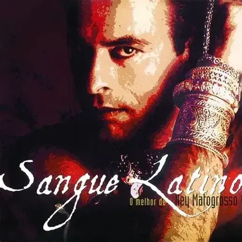 Ney Matogrosso - Sangue Latino (cd)