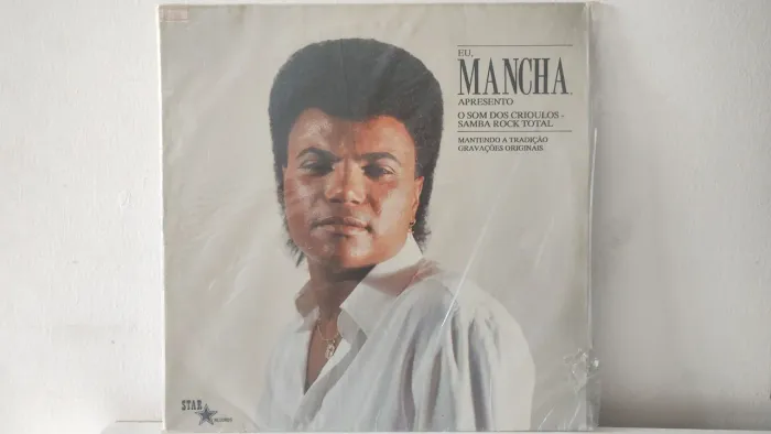 LP Mancha som de crioulo ( O MELHOR DO SAMBA ROCK )