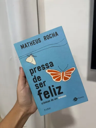 Livro - pressa de ser feliz - Matheus Rocha