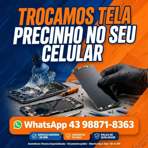 Trocamos a tela do seu celular no precinho
