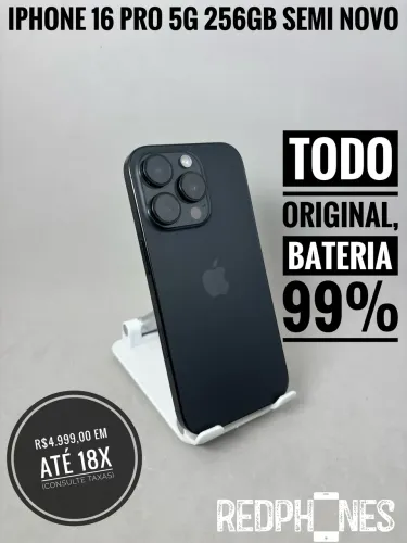 Loja física. Aceitamos trocas em iPhone's ou Android. iPhone 16 Pro 256GB 99%