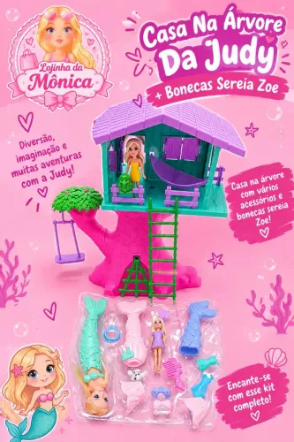 Kit Casa Na Árvore Da Judy + bonecas Sereia Zoe