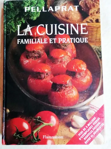 LIVRO DE RECEITAS DE COZINHA EM FRANCÊS - PELLAPRAT - LA CUISINE FAMILIALE ET PRATIQUE