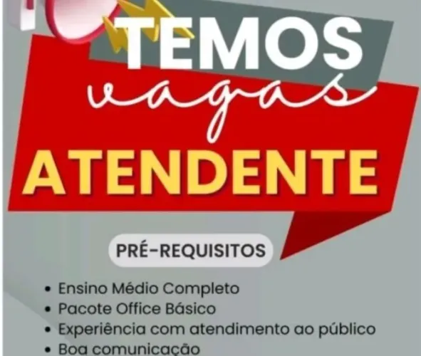 Estamos contratando Vaga para Atendente que goste de trabalhar com o público
