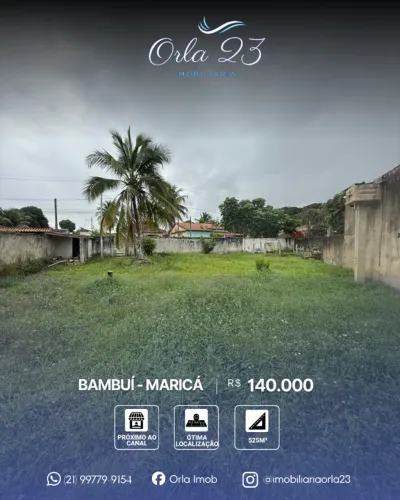 BAMBUÍ, ORLA23 IMOBILIÁRIA VENDE! EXCELENTE TERRENO TODO MURADO COM 525m2 EM MARICÁ.