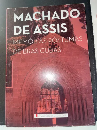 Memórias Póstumas de Brás Cubas - Machado de Assis 