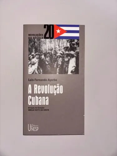 A Revolução Cubana Luis Fernando Ayerbe