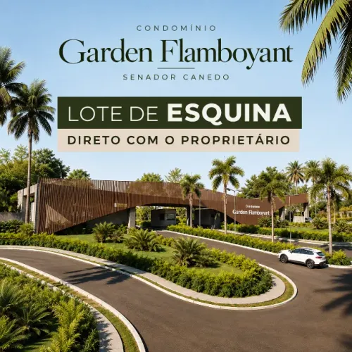 LOTE DE ESQUINA 1.000 m² | CONDOMÍNIO GARDEN FLAMBOYANT