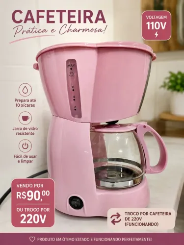 Cafeteira rosa, w110, valor 90$, aceito troca por uma 220
