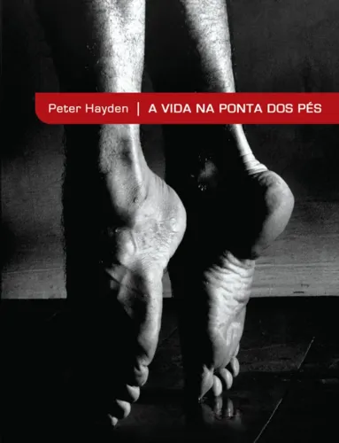LIVRO "A VIDA NA PONTA DOS PÉS"