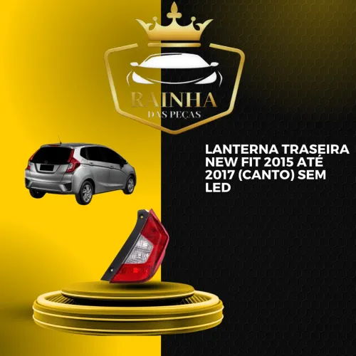 Lanterna Traseira New FIT 2015 até 2017 (Canto) Sem Led