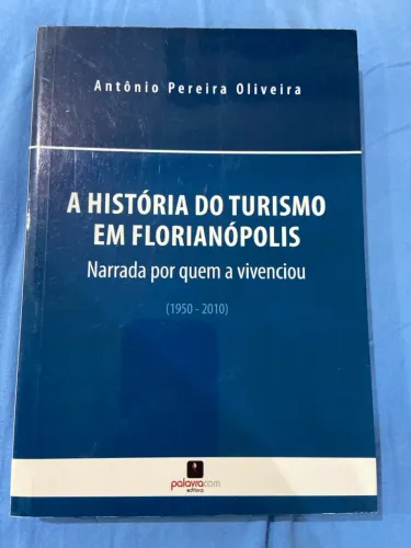 Livro A história do turismo em Florianópolis 