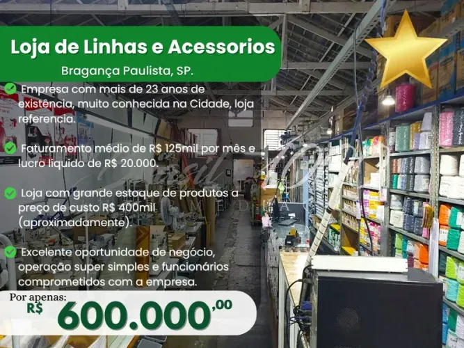 Loja de Linhas e Acessorios em Bragança Paulista, SP. (Cod. 113871)