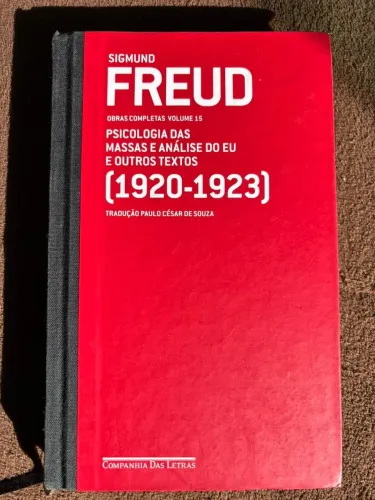 Psicologia das Massas e Análise do Eu - Sigmund Freud