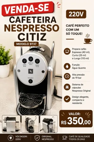 Cafeteira Nespresso CitiZ 220V Semi Nova?