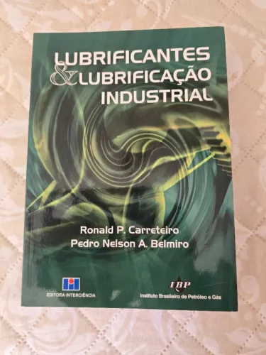 Livro Lubrificantes & Lubrificação Industrial