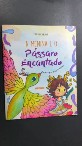 Livro A Menina e o Passaro Encantado