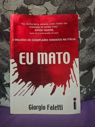 Eu Mato (Giorgio Faletti)