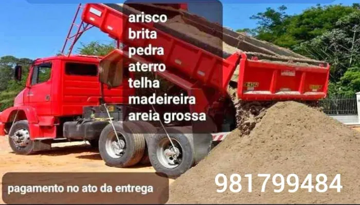 Areia, Brita, Pedra, Aterro, Telha, Madeira, etc.