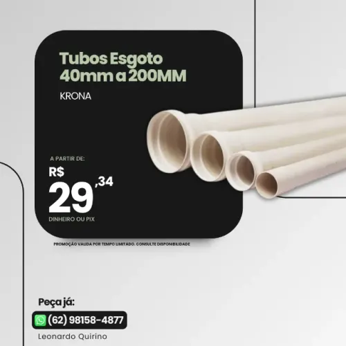 Tubo esgoto vários tamanhos KRONA - Temos também Conexões