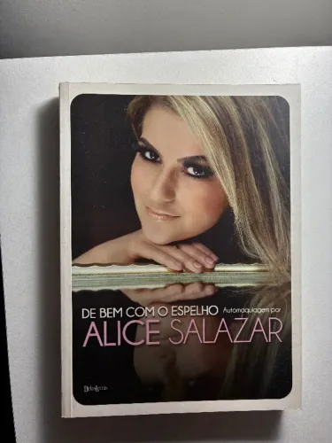 Livro De bem com espelho - Alice Salazar