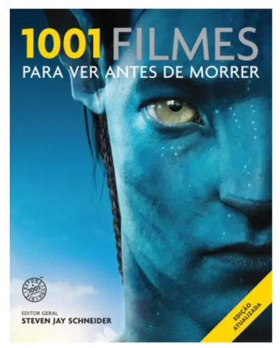 Livro - 1001 Filmes Para Ver Antes De Morrer - Schneider, Steven.(Usado)