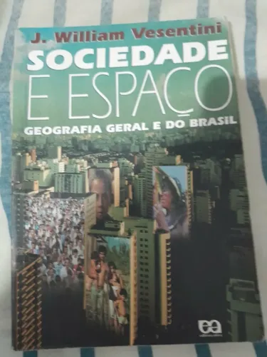 Sociedade E Espaço Geografia Geral E Brasil W. Vesentini (Usado)